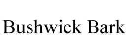 bushwick bark