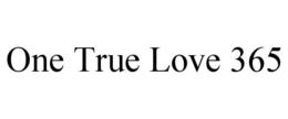 one true love 365