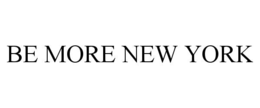 be more new york