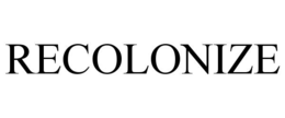 recolonize