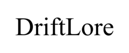 driftlore