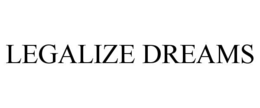 legalize dreams