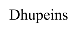 dhupeins