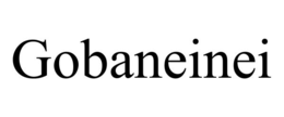 gobaneinei