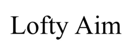 lofty aim