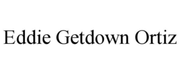 eddie getdown ortiz