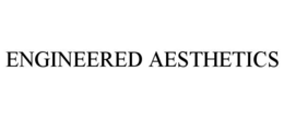 engineered aesthetics