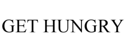 get hungry