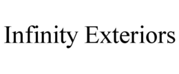 infinity exteriors