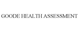 goode health assessment