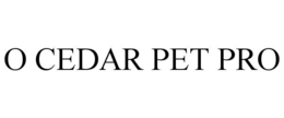 o cedar pet pro