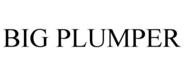 big plumper