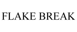 flake break