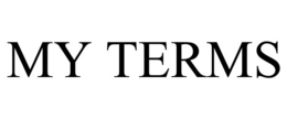 my terms