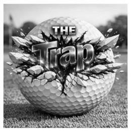 the trap