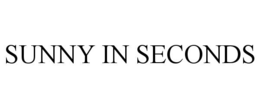 sunny in seconds