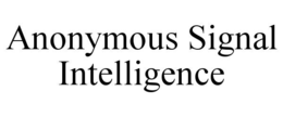anonymous signal intelligence