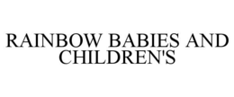 rainbow babies and children's