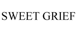 sweet grief
