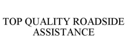 top quality roadside assistance