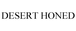 desert honed