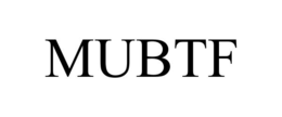 mubtf