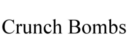 crunch bombs