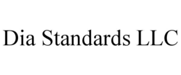 dia standards llc