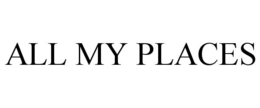 all my places