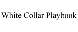 white collar playbook