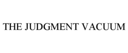 the judgment vacuum