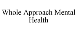 whole approach mental health