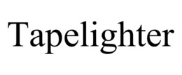 tapelighter