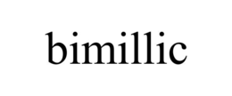 bimillic