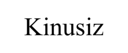 kinusiz