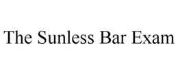 the sunless bar exam