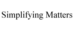 simplifying matters