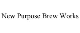 new purpose brew works