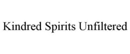 kindred spirits unfiltered
