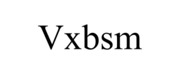 vxbsm