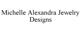 michelle alexandra jewelry designs