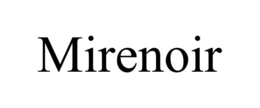 mirenoir