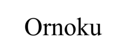 ornoku