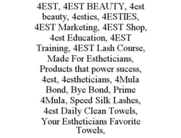 4est, 4est beauty, 4est beauty, 4esties, 4esties, 4est marketing, 4est shop, 4est education, 4est training, 4est lash course, made for estheticians, products that power sucess, 4est, 4estheticians, 4mula bond, bye bond, prime 4mula, speed silk lashes, 4es