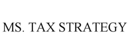ms. tax strategy