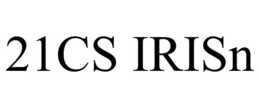 21cs irisn