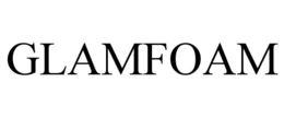 glamfoam