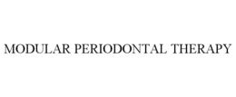 modular periodontal therapy