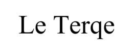 le terqe