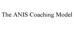 the anis coaching model
